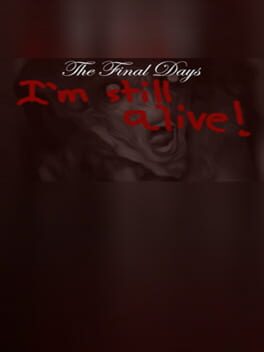 The Final Days: I'm Still Alive Cover