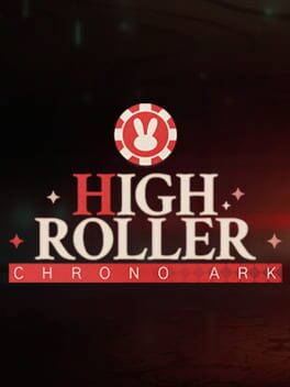 Chrono Ark: High Roller Cover