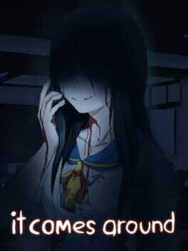 It Comes Around - A Kinetic Novel Cover