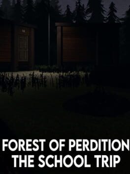 Forest of Perdition 2: The School Trip Cover
