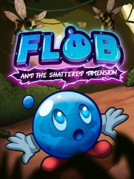 Flob and the Shattered Dimension Cover