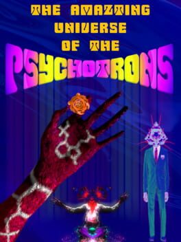 The Amazing Universe of the Psychotrons Cover