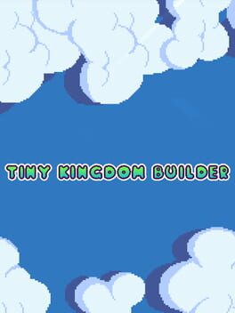 Tiny Kingdom Builder Cover