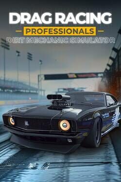 Drag Racing Professionals: Dirt Mechanic Simulator Cover