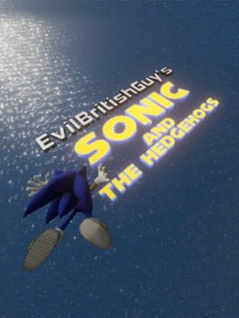 EvilBritishGuy's Sonic and The Hedgehogs Cover
