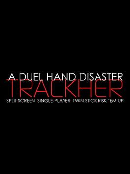 A Duel Hand Disaster: Trackher Cover