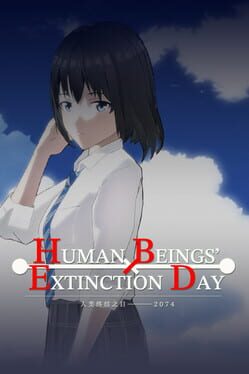 Human Beings' Extinction Day: 2074 Cover