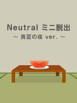 Neutral Mini Escape: Midsummer Night ver. Cover
