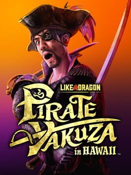 Like a Dragon: Pirate Yakuza in Hawaii Cover
