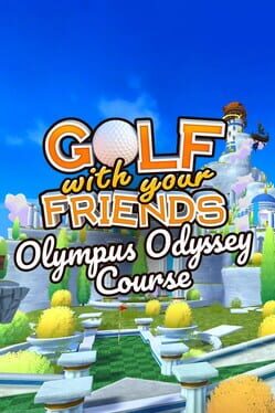 Golf With Your Friends: Olympus Odyssey Course Cover