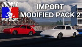 Bounty Drag Racing: Import Modified Pack 2 Cover