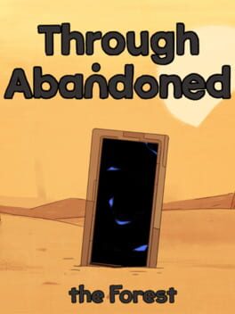 Through Abandoned 2: The Forest Cover