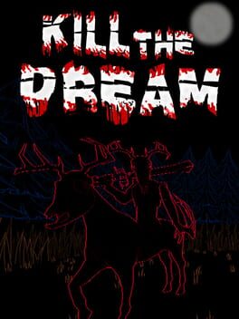 Kill The Dream Cover
