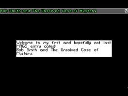 Bob Smith and the Unsolved Case of Mystery Cover