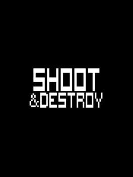 Shoot & Destroy Cover