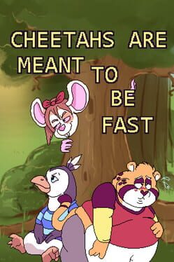 Cheetahs Are Meant To Be Fast Cover