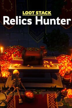 Loot Stack: Relics Hunter Cover