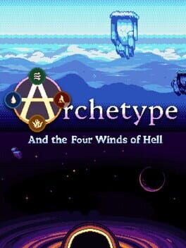 Archetype and the Four Winds of Hell Cover