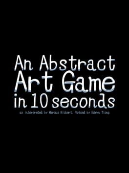 An Abstract Art Game in 10 Seconds Cover