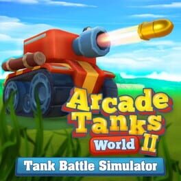 Arcade Tanks World II: Tank Battle Simulator Cover