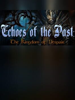 Echoes of the Past: Kingdom of Despair - Collector's Edition Cover