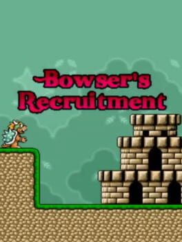 Bowser's Recruitment Cover