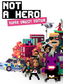 Not a Hero: Super Snazzy Edition Cover