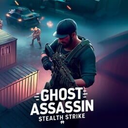 Ghost Assassin: Stealth Strike Cover