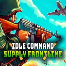 Idle Command: Supply Frontline Cover