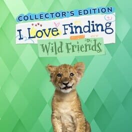 I Love Finding Wild Friends: Collector's Edition Cover