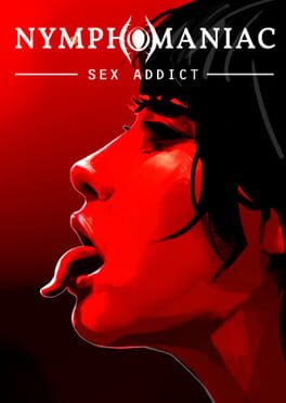 Nymphomaniac: Sex Addict Cover