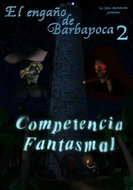 El Engaño de Barbapoca: Capítulo 2 - Competencia Fantasmal Cover