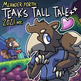Meander Forth: Teak's Tall Tale Plus Plus Cover