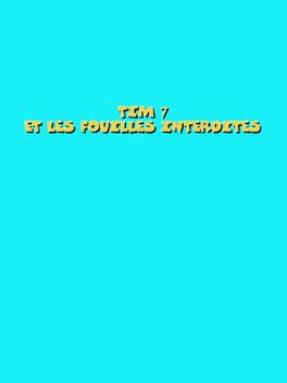 Tim 7: Et Les Fouilles Interdites Cover