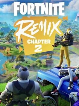 Fortnite: Chapter 2 Remix Cover