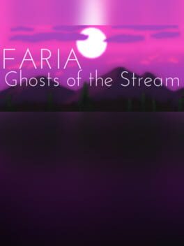 Faria: Ghosts of the Stream Cover