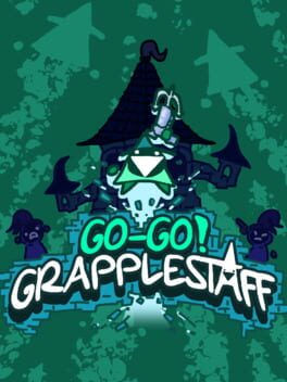 Go-Go! Grapplestaff Cover