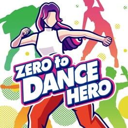 Zero to Dance Hero Cover