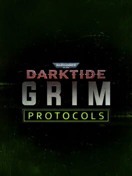 Warhammer 40,000: Darktide - Grim Protocols Cover