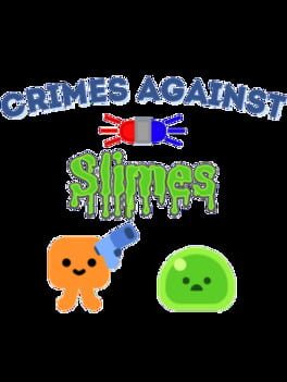 Crimes Against Slimes Cover