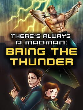 There's Always a Madman: Bring the Thunder Cover