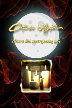 Ortunia Mysteries: Where Did Everybody Go? Cover