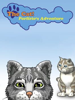 The Cat! Porfirio's Adventure Cover