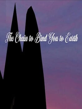 The Chain to Bind You to Earth Cover