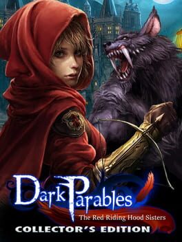 Dark Parables: The Red Riding Hood Sisters - Collector's Edition Cover