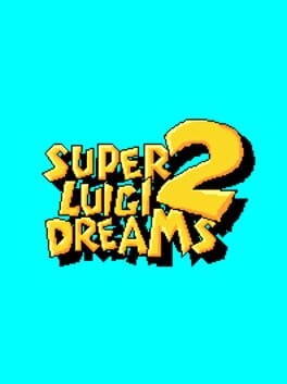 Super Luigi Dreams 2: Tale of the Dream Stone Cover