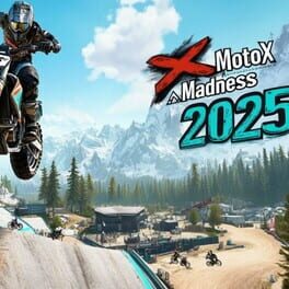 Moto X Madness 2025: Ultimate Dirt Bike Championship Cover