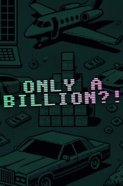Only a Billion?! Cover