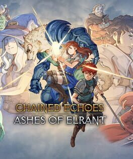 Chained Echoes: Ashes of Elrant Cover