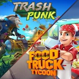 2 in 1: Trash Punk & Food Truck Tycoon Cover